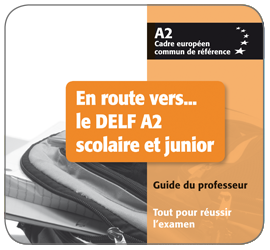 Voici l'alt de l'image :  Portada del libro En route vers... le DELF A2 scolaire et junior de Macmillan Education España. Incluye imagen de un coche y texto Guide du professeur.