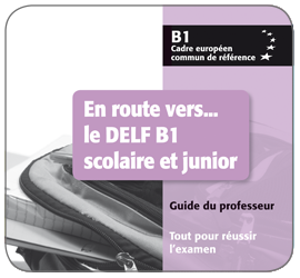 Alt: Image d'un manuel scolaire intitulé 'En route vers... le DELF B1 scolaire et junior'. Une image d'une voiture de course est affichée.