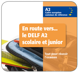 A2Cadre européen commun de référenceEn route vers...le DELF A2scolaire et junior