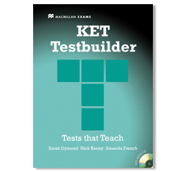 Image of a textbook called KET Testbuilder by Macmillan Exams. The main title is KET Testbuilder, followed by Tests that Teach. The cover is a greenish-blue color with a block design forming a T. The author is Sarah Dymond, Mick Kenny and Amanda Finch.