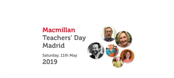 MACMILLAN TEACHERS’ DAY MADRID – MAY 2019