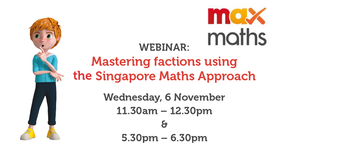 WEBINAR: Mastering factions using the Singapore Maths Approach ...