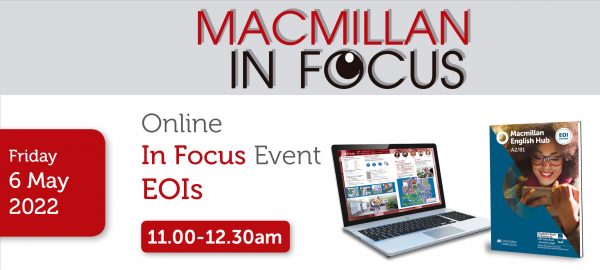 Macmillan Online IN FOCUS 2022 MEH EOIs