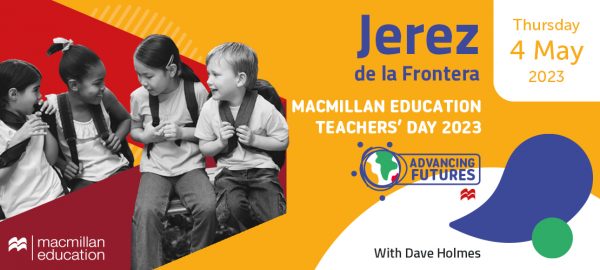 MACMILLAN EDUCATION TEACHERS’ DAY JEREZ – MAY 2023