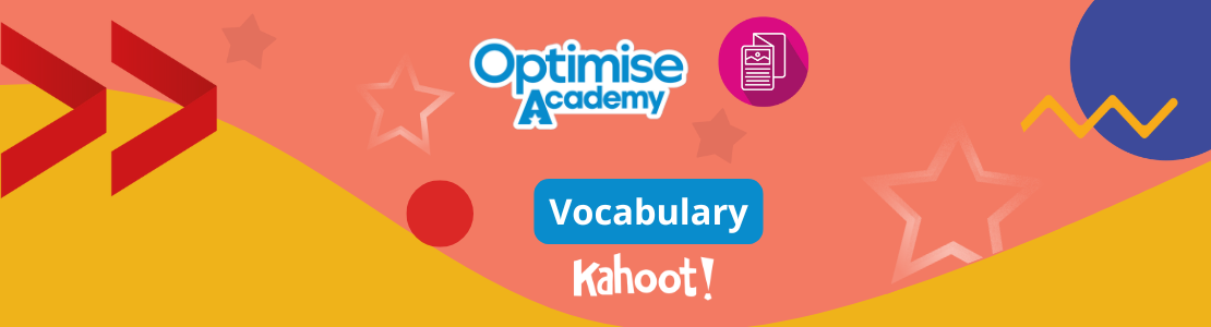 Ready-made Optimise Academy Kahoot quizzes for vocabulary practice