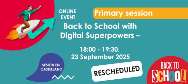 Back to School with Digital Superpowers – Primary Session